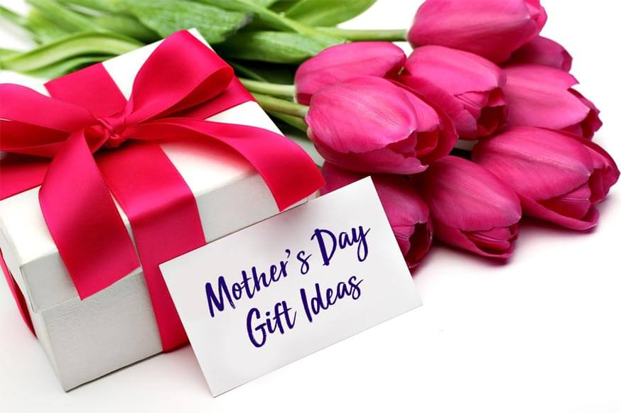 Mother's Day Gift Ideas