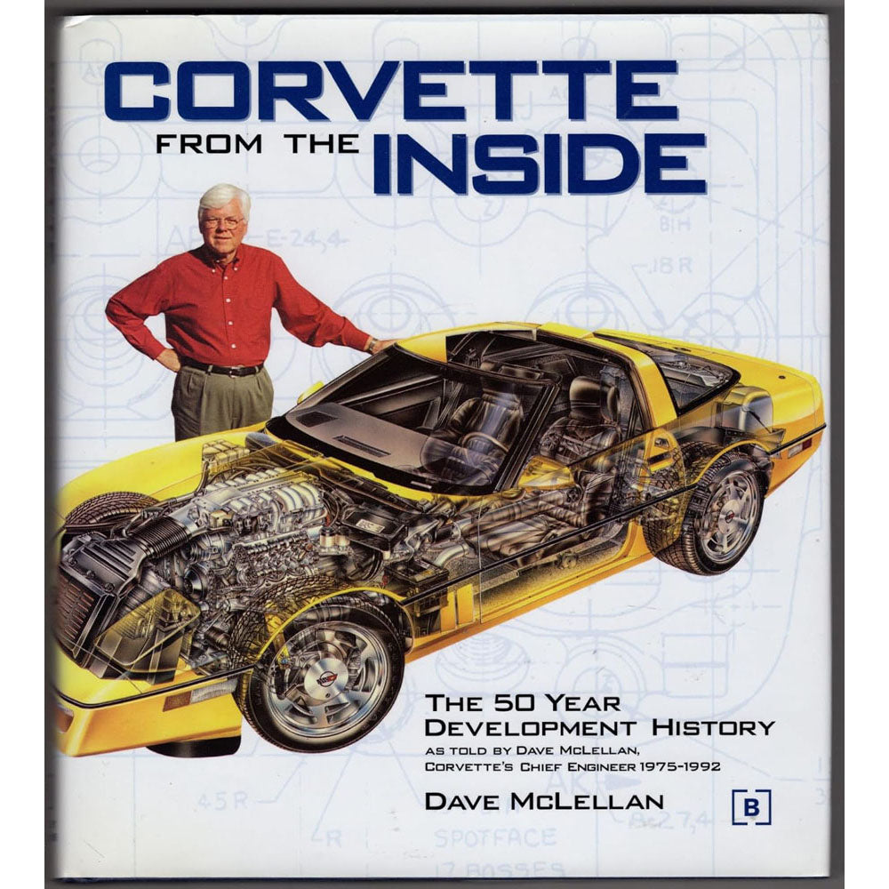 Corvette from the Inside 50 Year Development History Book